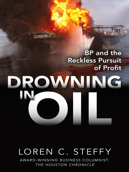 Title details for Drowning in Oil by Loren C. Steffy - Available
